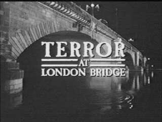 Terror at London Bridge