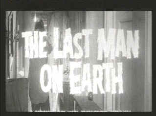 The Last Man on Earth